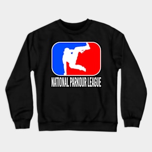 Parkour Parcour Freerunner Gift Ideas Crewneck Sweatshirt